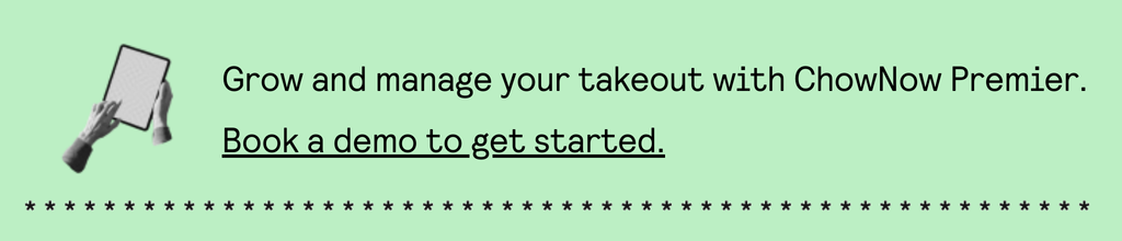 Request a demo of ChowNow Premier