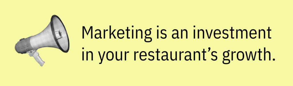 Highlight card with a megaphone graphic and text saying: “Marketing is an investment in your restaurant’s growth.”
