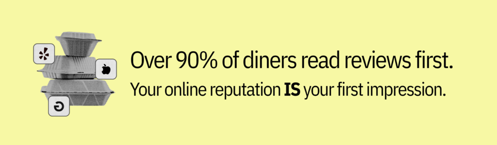 Text graphic with "Over 90% of diners read reviews first. Your online reputation IS your first impression."