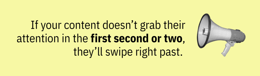 Graphic with megaphone icon and text: If your content doesn’t grab attention in two seconds, users will scroll past