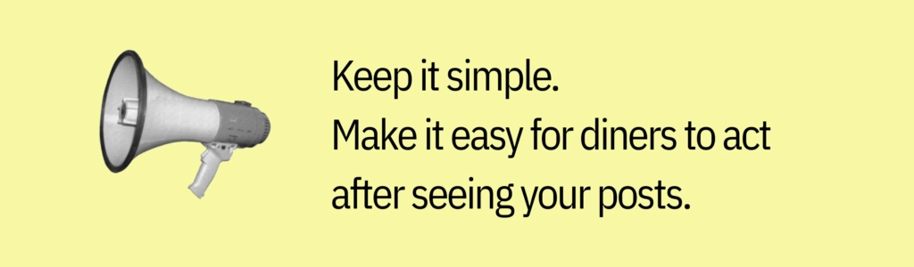 Highlight card with megaphone graphic and text saying: "Keep it simple. Make it easy for diners to act after seeing your posts."