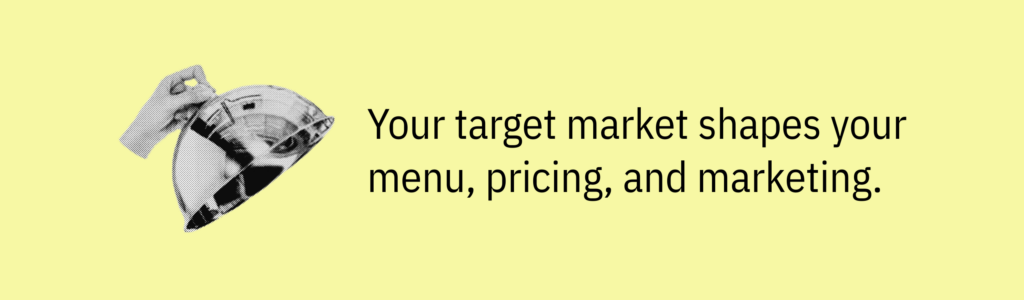 Highlight card with desk lamp graphic and text saying: &ldquo;Your target market shapes your menu, pricing, and marketing.&rdquo;